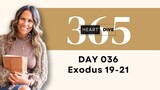 Day 036 Exodus 19-21 | Daily One Year Bible Study | Audio Bible Reading with Commentary