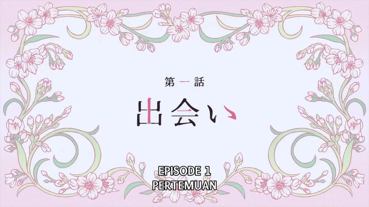 watashi no shiawase na kekkon sub Indo episode 1