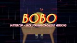 BUTTERCUP-JACK STAUBER(TAGALOG PARODY VERSION) || BOBO