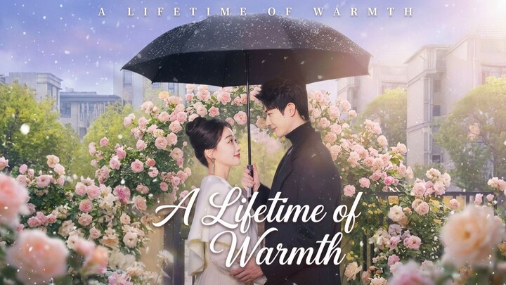 A Lifetime of Warmth
