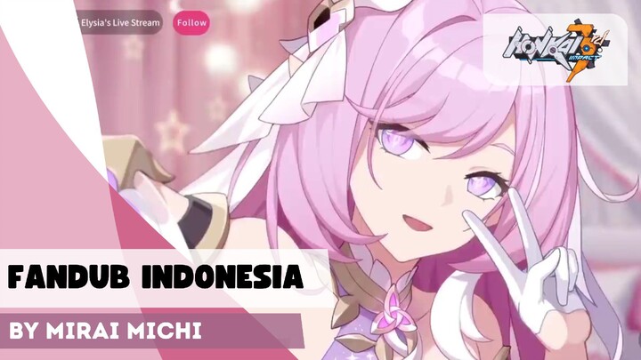 FANDUB BAHASA INDONESIA | Ayo Dandan bareng Elysia! ^_^