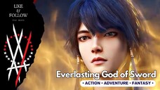 Everlasting God of Sword Episode 20 Subtitle Indonesia