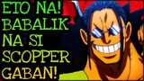 ANG PAGBABALIK NI SCOPPER GABAN! | One Piece Tagalog Analysis
