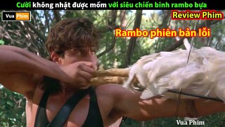 Cười méo Mồm với siêu Chiến Binh Rambo - review phim Chiến Binh Thượng Đẳng