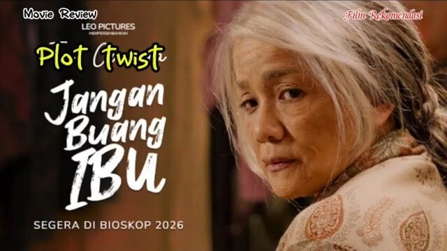 Plot Twist film Jangan Buang Ibu 2026