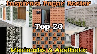 Inspirasi Pagar Roster Rumah Minimalis