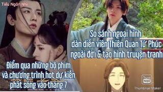 Dàn diễn viên Thiên Quan Tứ Phúc ngoài đời vs tạo hình truyện tranh, Những bộ phim dự kiến lên sóng