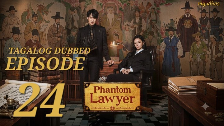24 TAGALOG Phantom Lawyer