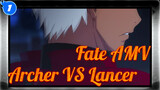 [Fate Stay Night AMV] Highlight / Archer VS Lancer! Pertarungan Bermodal Besar_1