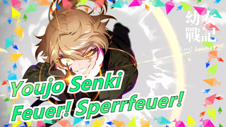 [Youjo Senki] Feuer! Sperrfeuer! Los! Achtung! Deckung! Hinlegen! Halt!