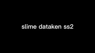 Slime dataken ss2