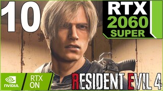 RESIDENT EVIL 4 Remake RTX 2060 Super Gameplay Walkthrough Chapter 10 High Settings Ray Tracing High
