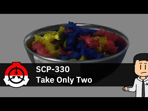 Permen Pemotong Tangan - SCP-330 "Take Only Two"