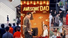 Awesome Dad Part 1 to 10 | Chinese Drama English Subtitles