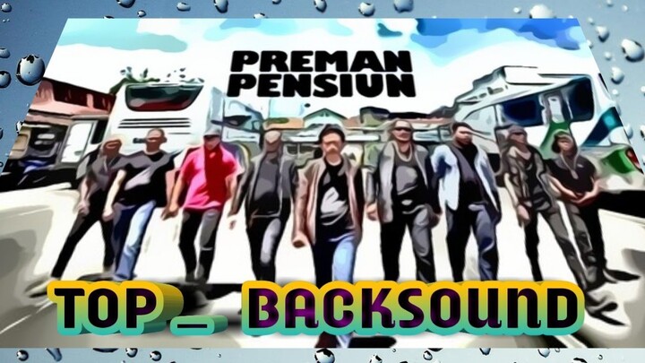 kumpulan backsound preman pensiun /(soundtrack)