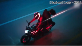 Bad and Crazy - EP2