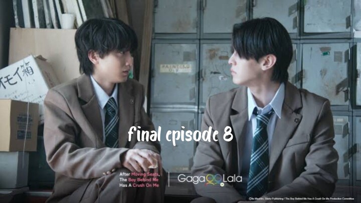 After Moving Seats, The Boy Behind Me Has a Crush on Me | Episode 8 | Eng Sub