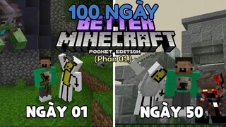 Mình Cùng Với Bạn Của Mình Sinh Tồn 100 Ngày Trong Better Minecraft PE!