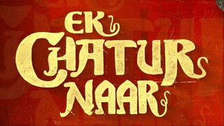 Ek Chatur Naar