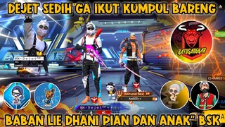 DEJET SEDIH GARA” GA BISA NGUMPUL BARENG ANAK BSK 🙃
