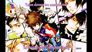 [Lyrics - thaisub] Katekyo Hitman Reborn - Akashi (Hibari Kyoya)