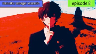 statusku sebagai assassin jauh lebih kuat dari milik pahlawan episode8