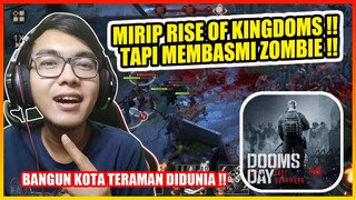 MIRIP RISE OF KINGDOMS TAPI MEMBASI ZOMBIE !! DOOMSDAY LAST SURVIVORS GAMEPLAY !!