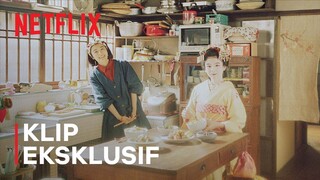 The Makanai: Cooking for the Maiko House | Featurette: Pembuka (tanpa kredit) | Netflix