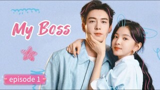 MY BOSS EPISODE 1 TAGALOGDUB
