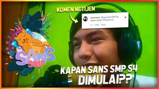 KAPAN SANS SMP S4 DIMULAI ?? - Q&A (Special 10K Subs)