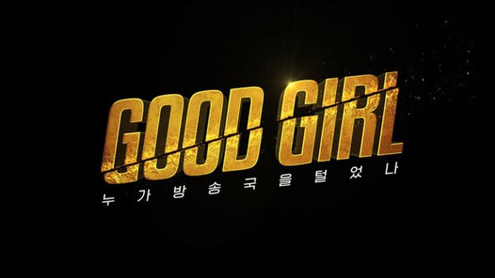 GOOD GIRL Episode 6 [ENG SUB]