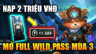 [LMHT Tốc Chiến] Nạp 2 Triệu Mở Full Wild Pass Mùa 3 - Review Teemo Thám Hiểm Hextech