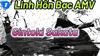 Linh Hồn Bạc AMV
Gintoki Sakata_1