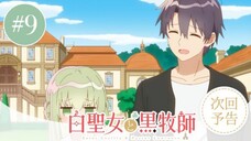 Shiro Seijo to Kuro Bokushi - Preview Episode 9