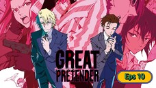 Great Pretender Episode 10 Sub Indo