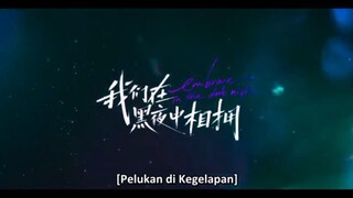 Embrace In the dark Eps 12 sub indo