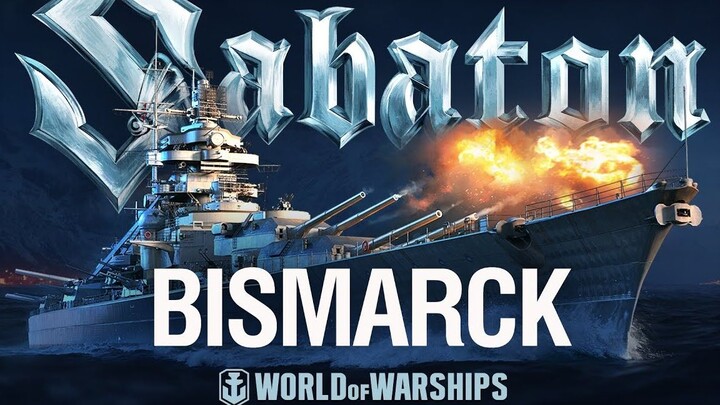 World Of Warships | Sabaton - Bismark