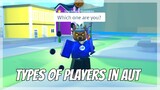 Types Of Players In A Universal Time | Roblox |