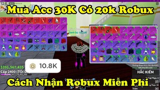 Cách Nhận Nick Có 20K Robux Và Trái Mochi Siêu Vip Tặng Cho Các Bạn