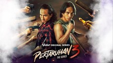 PERTARUHAN THE SERIES SEASON 3 EPISODE 1 HD