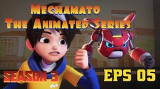 Mechamato The Animated Series Season 3 - Episode 05 - Subtitle Indonesia