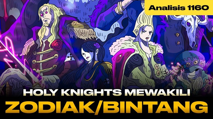 Analisis OP 1160: Ternyata Holy Knights Mewakili Zodiak/Rasi Bintang!