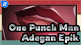 [One Punch Man] Adegan-adegan Epik_2