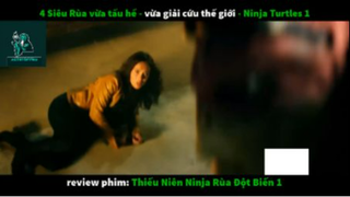 REVIEW PHIM : Thiếu niên nhẫn giả rùa (p1) #rvphimanhhung