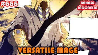 Versatile Mage | #666 | SUB INDO |