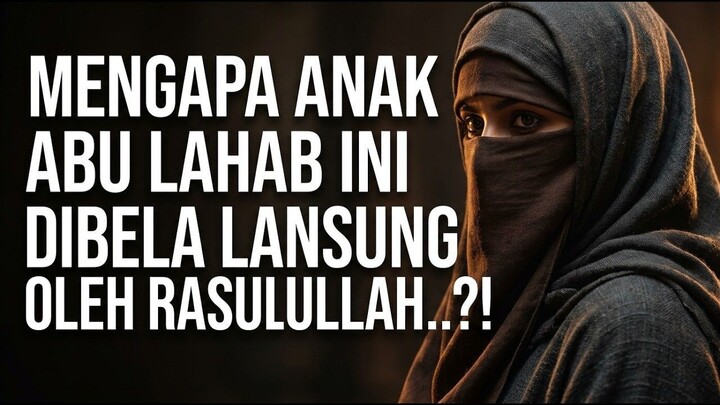 Kisah Durrah binti Abu Lahab – Putri Musuh Islam yang Menjadi Sahabat Nabi