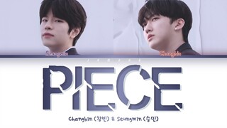 [SKZ-RECORD] Changbin & Seungmin - PIECE (조각) [Color Coded Lyrics/Han/Rom/Eng/가사]