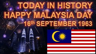 A DAY TO REMEMBER HAPPY MALAYSIA DAY 16TH SEPTEMBER 1963