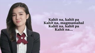 Kahit na, kahit pa - Belle Mariano (Lyric Video)