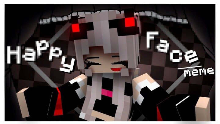 Happy face meme | Animation meme | Minecraft Animation